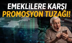 Emeklilere promosyon tuzağı! Aman dikkat edin...