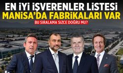 En iyi işverenler listesi çıktı! Manisa'da çalışanları çok...