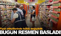 Fiyat etiketlerinde köklü değişiklik… Bugünden itibaren başladı!