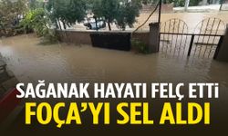 Foça’yı sel aldı