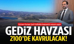 Gediz Havzası 2100’de kavrulacak!