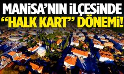 Manisa’nın ilçesinde Halk Kart dönemi başlıyor