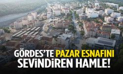 Gördes’te pazar esnafını sevindiren hamle!