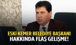 Gözaltına alınmıştı… Eski Kemer Belediye Başkanı hakkında flaş gelişme!