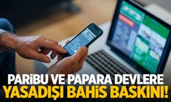 Dev şirketlerin de karıştığı yasadışı bahis operasyonu!
