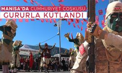 Manisa'da Cumhuriyet coşkusu tavan yaptı