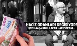 Haciz oranları değişiyor! İşte maaşa konulacak haciz oranı...
