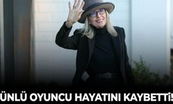 Oscar ödüllü oyuncu hayatını kaybetti