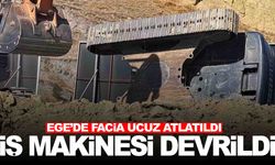 Ege’de iş makinesi devrildi… Facia ucuz atlatıldı