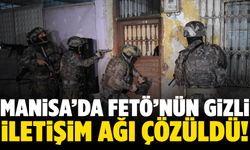 Manisa’da FETÖ’nün gizli iletişim ağı çözüldü!