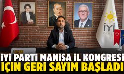 İYİ Parti Manisa İl Kongresi için geri sayım başladı