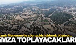 İzmir Menemen’de çöp tepkisi büyüyor… İmza kampanyası başlatmaya hazırlanıyorlar!