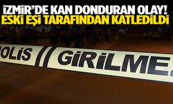 İzmir’de okuldan çocuğunu almaya giden kadın eski eşi tarafından katledildi!