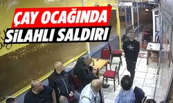 Çay ocağında silahlı saldırı: O anlar kamerada