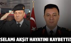 Tuğgeneral Selami Akşit kalp krizi sonucu hayatını kaybetti