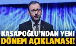 Kasapoğlu’ndan yeni dönem açıklaması