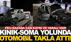 Kınık-Soma yolunda feci kaza… Otomobil takla attı!