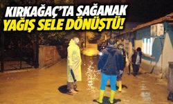Kırkağaç’ta sağanak yağış sele dönüştü!