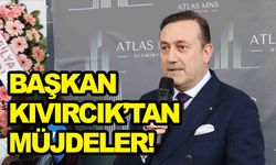 MUOSB Başkanı Kıvırcık’tan müjdeler… Hepsini tek tek açıkladı!