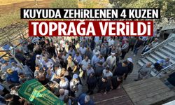 Kuyuda zehirlenen 4 kuzen toprağa gözyaşlarıyla toprağa verildi!