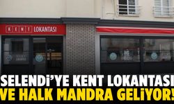 Selendi’ye müjde! Kent Lokantası ve Halk Mandıra hizmete giriyor