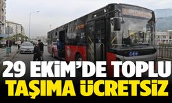 Manisa’da 29 Ekim’de toplu taşıma ücretsiz