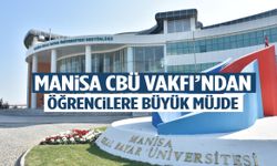 Manisa CBÜ Vakfı’ndan öğrencilere büyük müjde! Aylık 2.500 TL burs…