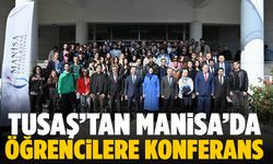 TUSAŞ Genel Müdürü Manisa’da öğrencilerle buluştu