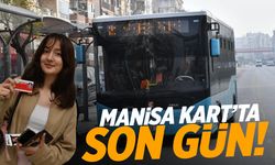 Manisa Kart vizesinde son gün yarın!