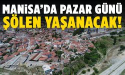 Gelenekler bir arada! Manisa’da ilk kez Pazar günü düzenlenecek…