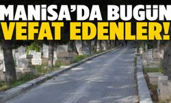 Manisa’da 26 Ekim'de 4 kişi hayatını kaybetti!