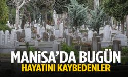 Manisa’da 7 Ekim’de 17 kişi hayatını kaybetti