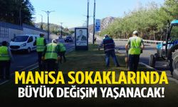 Manisa’da belediye harekete geçti: Kentte büyük değişim yaşanacak…