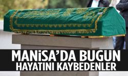 Manisa’da ekimin son günü 17 kişi hayata veda etti