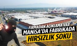 Manisa’da fabrika gece yarısı soyuldu!