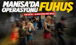 Manisa'da fuhuş operasyonu! Basıldılar...