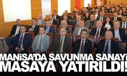 Manisa’da ‘Savunma sanayi’ çalıştayı