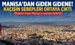Manisa'dan giden gidene! Resmen terk ediyorlar...