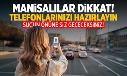 Manisalılar Telefonlarınızı Hazırlayın! Suçun Önüne Siz Geçeceksiniz