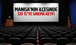 Manisa’nın ilçesinde 120 TL’ye sinema keyfi! Her Çarşamba…