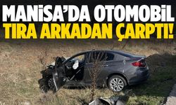 Manisa’da kontrolünü kaybeden otomobil tıra çarptı!