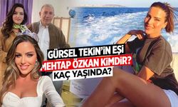 Gürsel Tekin’in Eşi Mehtap Özkan Kimdir? Kaç Yaşında ve Nereli? Ne İş Yapıyor?