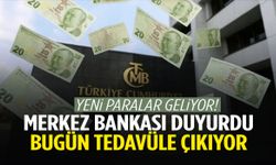 Merkez Bankası’ndan flaş açıklama! Yeni paralar bugünden itibaren dolaşımda…