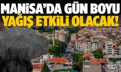 Dışarı çıkacaklar dikkat: Manisa’da saat saat yağış uyarısı!