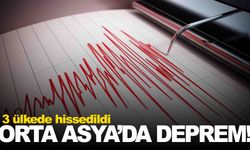 Orta Asya’da deprem… 3 ülkeden hissedildi!