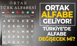 Ortak Alfabe Geliyor! Türkiye’de Alfabe Değişecek mi?