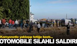 Ege’de otomobile silahlı saldırı… 1 ölü 2 yaralı!