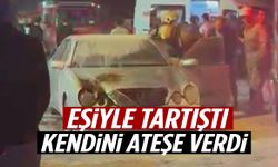 Aile kavgası faciayla bitti: Otomobiliyle birlikte kendini ateşe verdi!