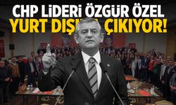 Özgür Özel yurt dışına çıkıyor! Üst düzey yöneticileri de eşlik edecek…