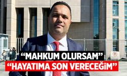 Rezan Epözdemir: “Hayatıma son vereceğim”